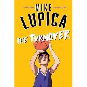 The Turnover -- Mike Lupica
